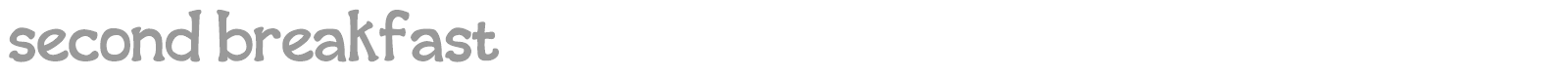 Second Breakfast font preview